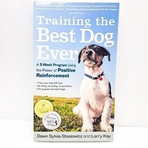 Training the Best Dog Ever 5-Week Positive Reinforcement Puppy Training Book‎